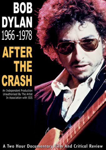 Bob Dylan: 1966-1978 - After the Crash poster