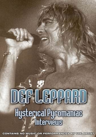 Def Leppard: Hysterical Pyromaniac - Interviews poster