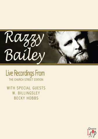 Razzy Bailey: Live Recordings from the Church Street Station poster