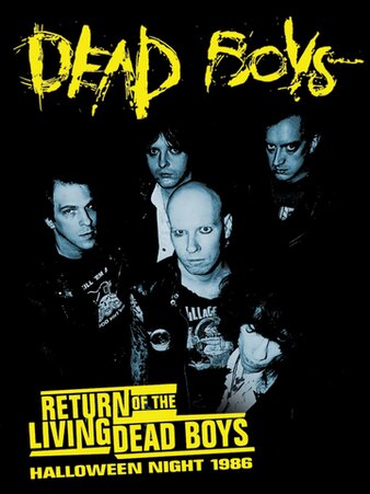 Dead Boys: Return of the Living Dead Boys - Halloween Night 1986 poster