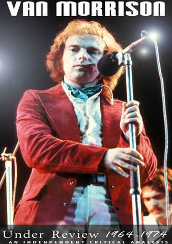 Van Morrison: Under Review 1964-1974 poster