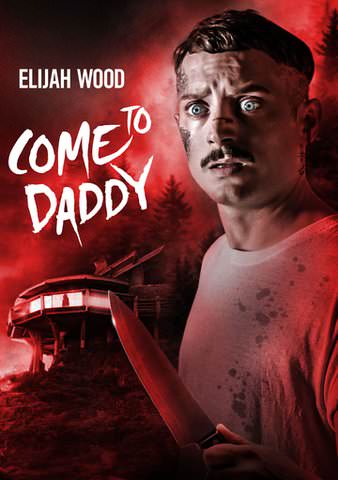 Come to Daddy poster