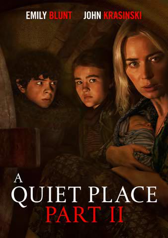 A QUIET PLACE PART II