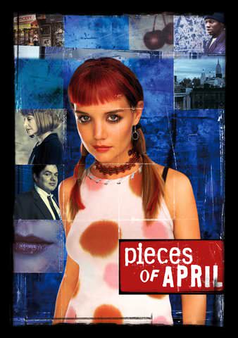 Pieces of April poster