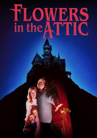 Flowers in the Attic poster