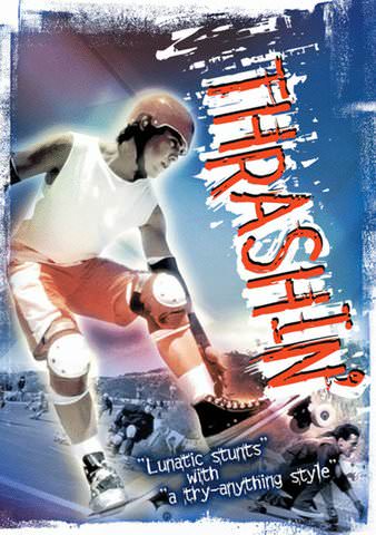 Thrashin' poster