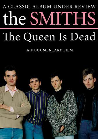 The Smiths: The Queen Is Dead - A Classic Album Under Review poster