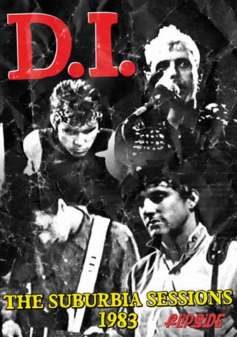 D.I.: The Suburbia Sessions 1983 poster