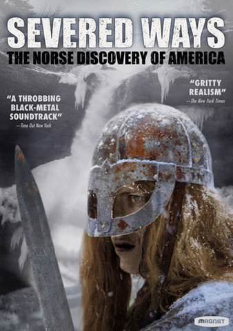 Severed Ways: The Norse Discovery of America poster