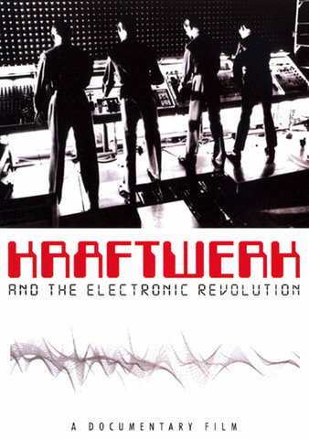 Kraftwerk and the Electronic Revolution poster