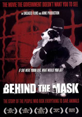 Behind the Mask: The Story of the People Who Risk Everything to Save Animals poster
