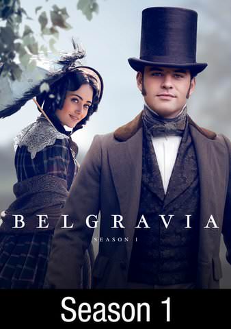 Watch Belgravia, Season 1