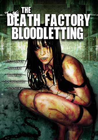 The Death Factory: Bloodletting poster