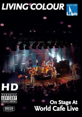Living Colour: On Stage at World Cafe Live poster