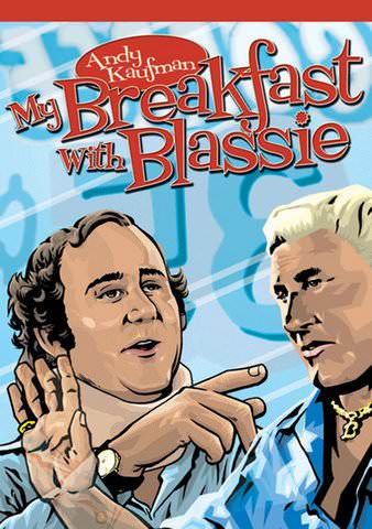 Andy Kaufman - My Breakfast With Blassie poster