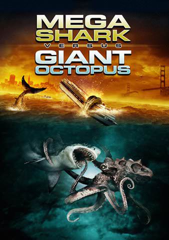 Mega Shark vs. Giant Octopus poster