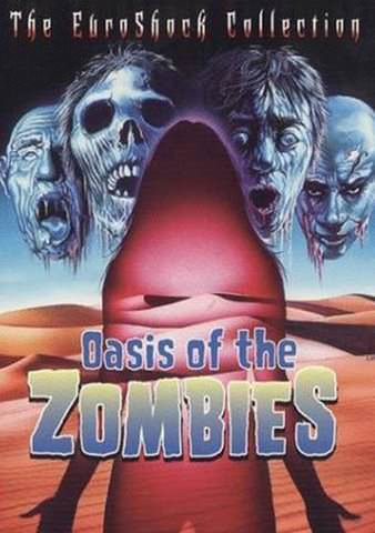 Oasis of the Zombies poster