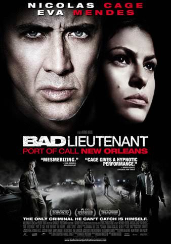 Bad Lieutenant: Port of Call New Orleans poster
