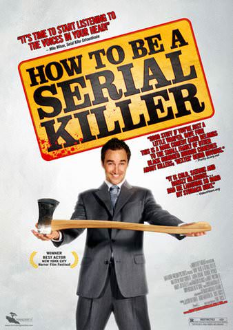 How to Be a Serial Killer poster