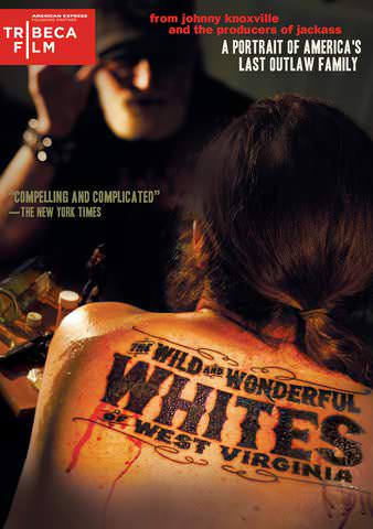 The Wild and Wonderful Whites of West Virginia poster