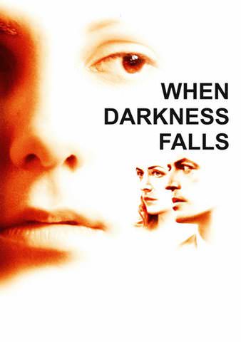 When Darkness Falls poster