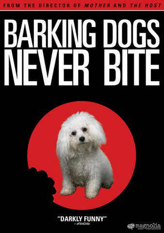 Barking Dogs Never Bite poster