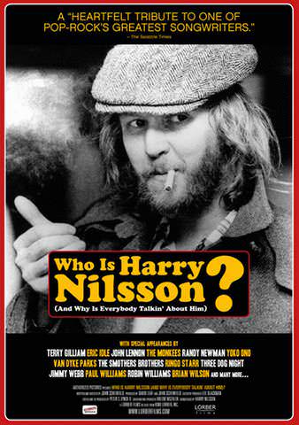 Who Is Harry Nilsson (And Why Is Everybody Talkin' About Him)? poster