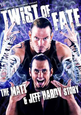 WWE: Twist of Fate - The Matt and Jeff Hardy Story poster