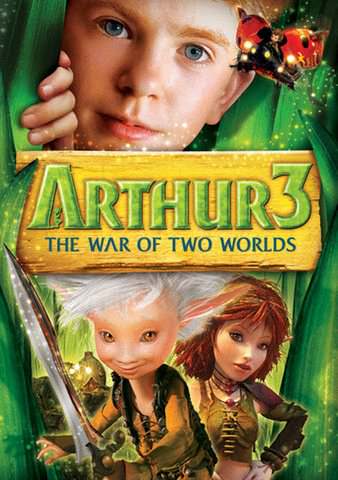 Arthur and the Invisibles 3: The War of Two Worlds poster