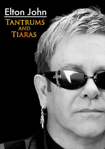 Elton John: Tantrums and Tiaras poster