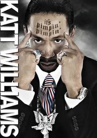 Katt Williams: It's Pimpin' Pimpin' poster