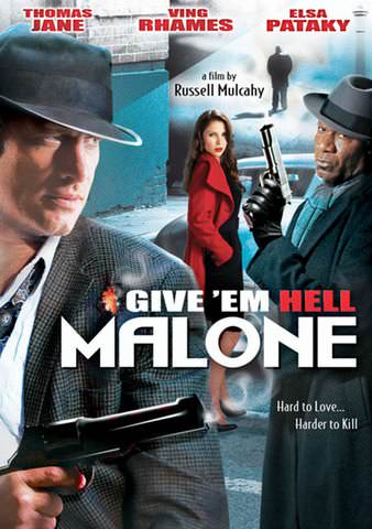 Give 'Em Hell Malone poster