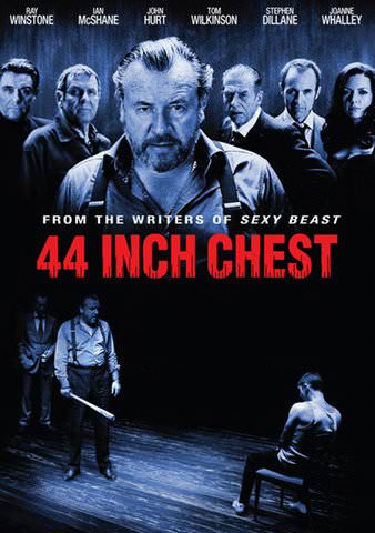 44 Inch Chest poster
