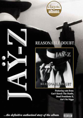 Classic Albums: Jay-Z - Reasonable Doubt poster
