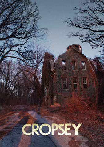 Cropsey poster