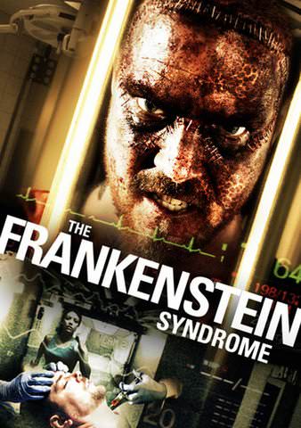 The Frankenstein Syndrome poster