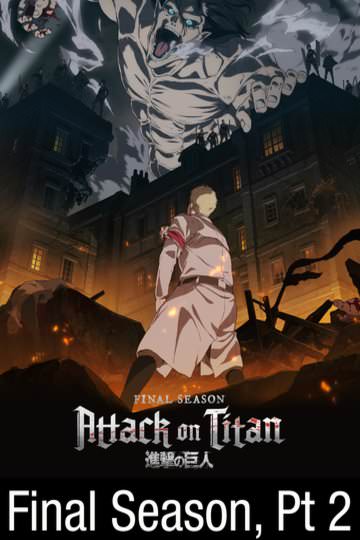Buy Watch Attack on Titan English Dubbed Final Season Part 2 Fandango at Home Vudu