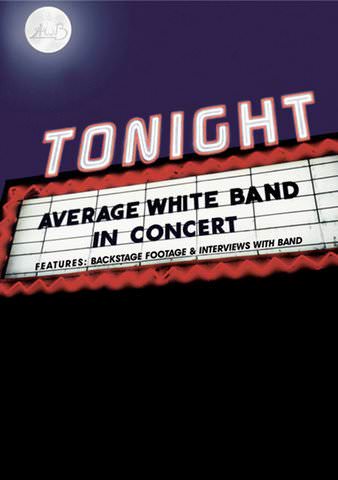 Average White Band: Tonight... In Concert poster