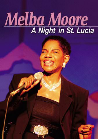 Melba Moore: A Night in St. Lucia poster