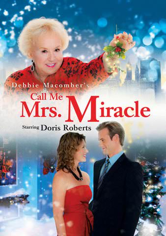 Debbie Macomber's Call Me Mrs. Miracle poster