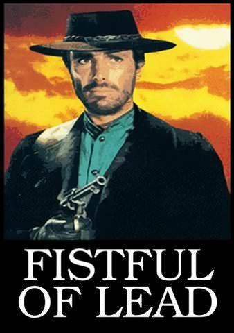 Fistful of Lead poster