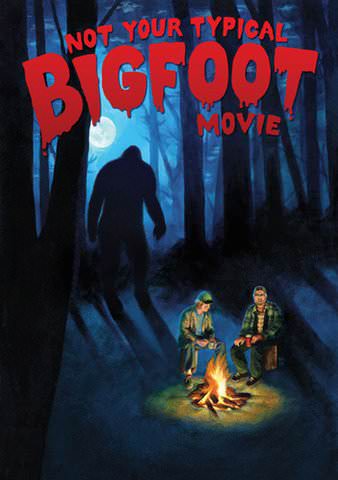 Not Your Typical Bigfoot Movie poster
