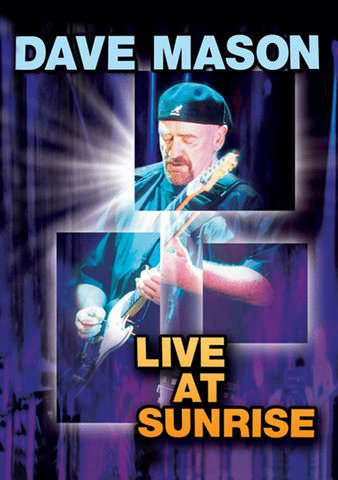 Dave Mason: Live at Sunrise poster
