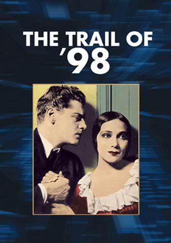 The Trail of '98 poster