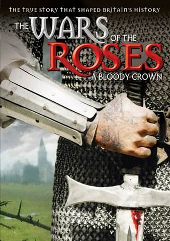The Wars of the Roses: A Bloody Crown poster