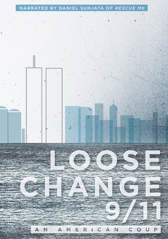 Loose Change 9/11: An American Coup poster