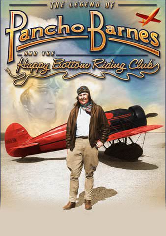 The Legend of Pancho Barnes and the Happy Bottom Riding Club poster