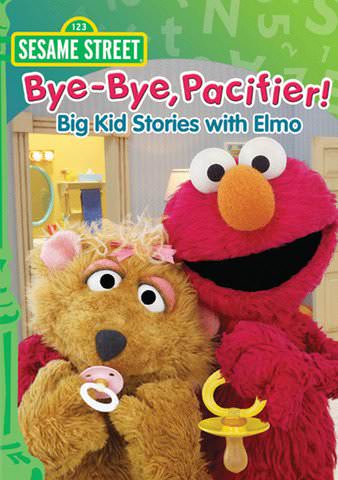 Seasame Street: Bye-Bye, Pacifier! Big Kid Stores with Elmo poster