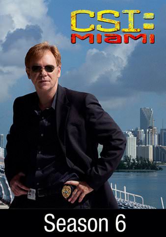 CSI: Miami: Season 6 poster