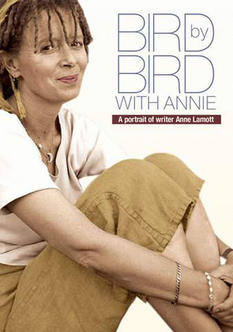 Bird by Bird with Annie: A Film Portrait of Writer Anne Lamott poster